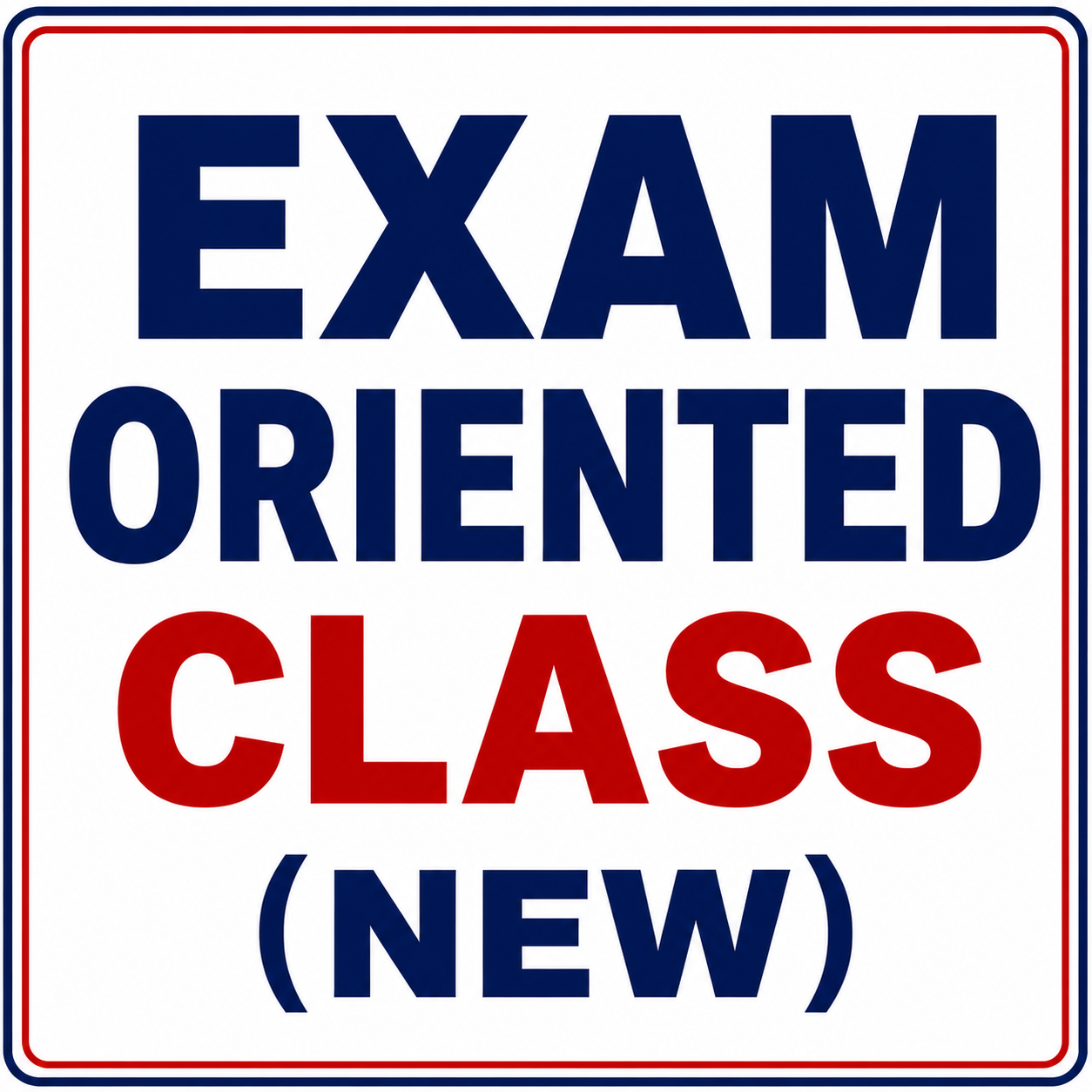 Exam Oriented Class[NEW]