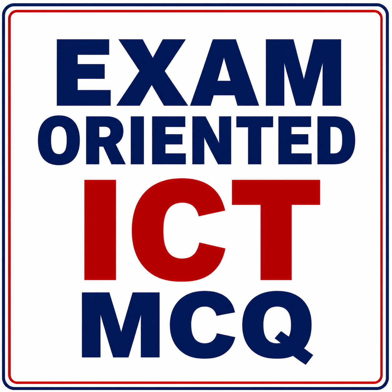 Exam orientated ICT MCQ Practice Class